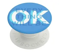 Popsockets Everything is OK