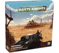Waste Knights Druga Edycja Opowieści z Interioru